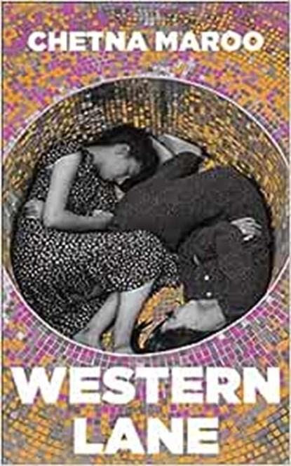 Western Lane | 9781529094633 | MAROO,  Chetna, Boeken, Hobby en Vrije tijd, Zo goed als nieuw