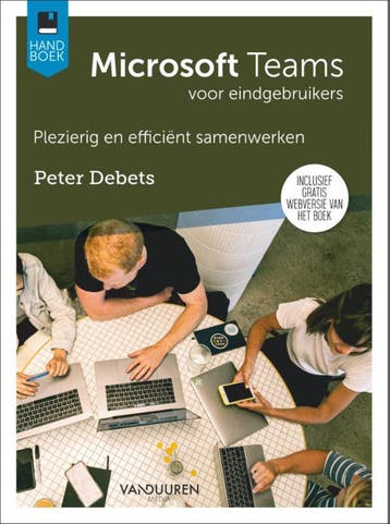 Handboek Microsoft Teams / Handboek - Peter Debets, Boeken, Informatica en Computer, Verzenden, Gelezen, Peter Debets