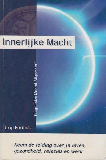 Innerlijke macht - Neem de leiding over je leven,, Boeken, Verzenden, Gelezen, Joop Korthuis