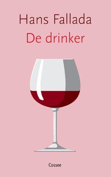 De Drinker | Hans Fallada | Nieuw, Ophalen of Verzenden, Nieuw, Hans Fallada