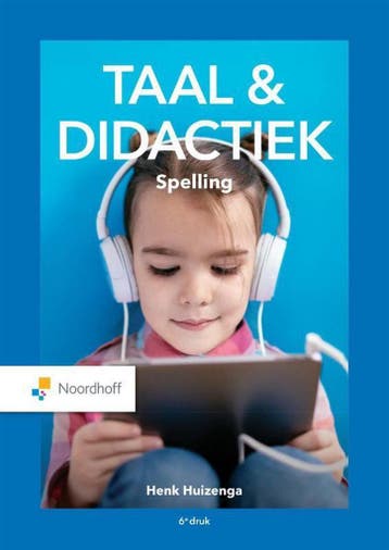 9789001753924 Taal  Didactiek. Spelling | Tweedehands, Boeken, Verzenden, Zo goed als nieuw, Henk Huizenga
