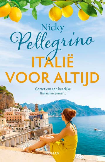 Italië Voor Altijd | Nicky Pellegrino | Nieuw, Boeken, Ophalen of Verzenden, Nieuw, Nicky Pellegrino