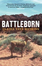Battleborn 9781847084873 Claire Vaye Watkins, Verzenden, Zo goed als nieuw, Claire Vaye Watkins
