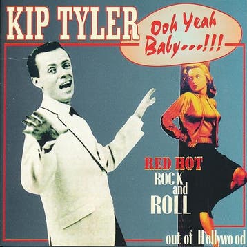 cd - Kip Tyler - Ooh Yeah Baby...!!!, Verzenden, Zo goed als nieuw