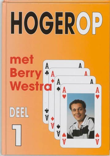 Hogerop met Berry Westra 1 / 1 - B. Westra 9789074950152, Verzenden, Gelezen, B. Westra