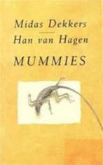 MUMMIES 9789025465674 Dekkers, Boeken, Verzenden, Zo goed als nieuw, Dekkers