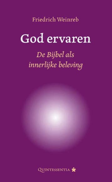 God Ervaren | Friedrich Weinreb | Nieuw, Ophalen of Verzenden, Nieuw, Friedrich Weinreb