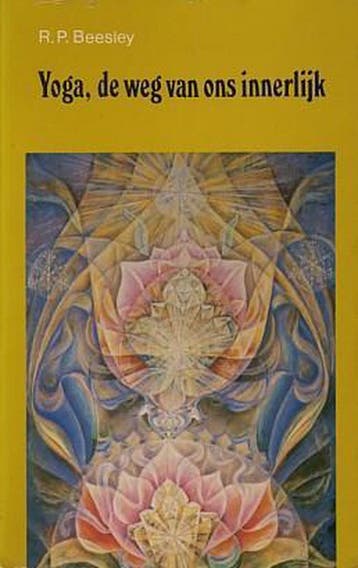 YOGA WEG VAN ONS INNERLIJK 9789020240412 R.P. Beesley, Boeken, Verzenden, Gelezen, R.P. Beesley