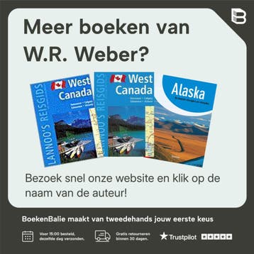 West-Canada / Lannoos reisgids 9789020946949 W.R. Weber, Boeken, Reisgidsen, Verzenden, Zo goed als nieuw, W.R. Weber