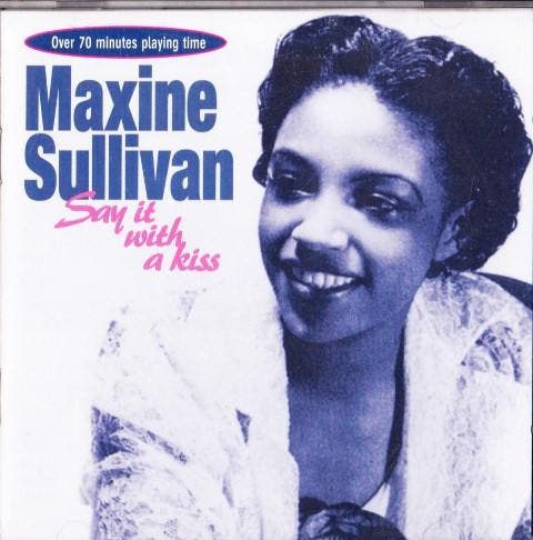 cd - Maxine Sullivan - Say It With A Kiss, Cd's en Dvd's, Cd's | Overige Cd's, Zo goed als nieuw, Verzenden