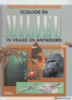 Ecologie en milieu in vraag en antwoord 9789024345236 Deltas, Boeken, Verzenden, Gelezen, Deltas