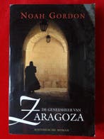 GENEESHEER VAN ZARAGOZA LICENTIE ED 9789024543908, Boeken, Verzenden, Gelezen, Neil Gordon