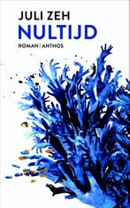 Nultijd 9789041423030 Juli Zeh, Boeken, Verzenden, Zo goed als nieuw, Juli Zeh