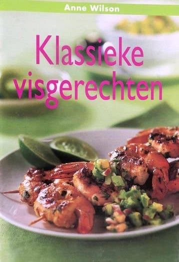 KLASSIEKE VISGERECHTEN - A. Wilson 9789054262695, Boeken, Verzenden, Gelezen, A. Wilson