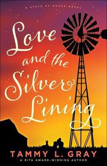Love and the Silver Lining - Tammy L. Gray 9780764235917, Verzenden, Gelezen, Tammy L. Gray