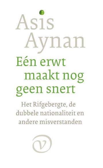 Eén erwt maakt nog geen snert - Asis Aynan 9789028223059, Verzenden, Gelezen, Asis Aynan