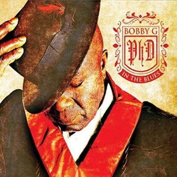 cd - Bobby G - Phd In The Blues, Verzenden, Zo goed als nieuw
