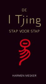 De I Tjing stap voor stap 9789020213515 Harmen Mesker, Boeken, Verzenden, Zo goed als nieuw, Harmen Mesker
