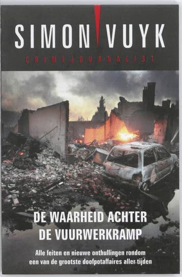 De waarheid achter de vuurwerkramp - Simon Vuyk, Verzenden, Gelezen, Simon Vuyk
