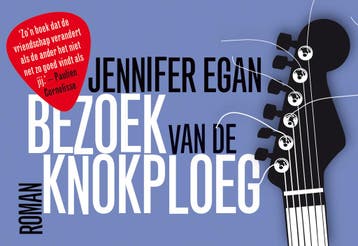 Bezoek van de knokploeg / Dwarsligger / 443 - Jennifer Egan, Verzenden, Gelezen, Jennifer Egan