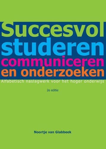 9789043023283 Succesvol studeren, communiceren en onderzo..., Verzenden, Zo goed als nieuw, Noortje van Glabbeek
