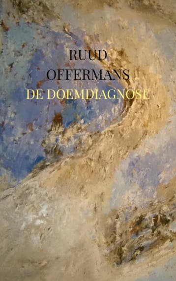De Doemdiagnose | Ruud Offermans | Nieuw, Ophalen of Verzenden, Nieuw, Ruud Offermans