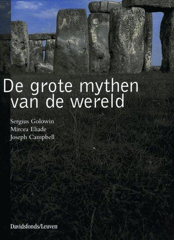 Boek De grote mythen van de wereld 9789058260260, Verzenden, Zo goed als nieuw