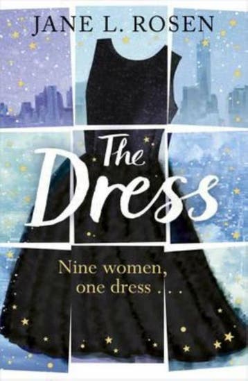 The Dress - Jane Rosen 9781784755317, Verzenden, Zo goed als nieuw, Jane Rosen