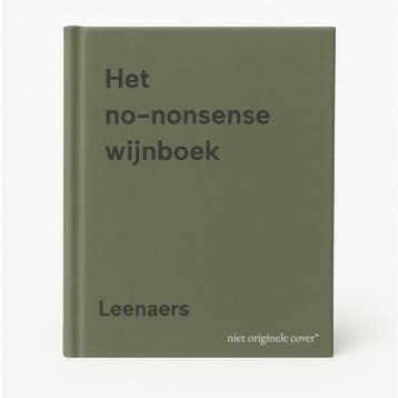 Het no-nonsense wijnboek - Leenaers 9789024509423, Boeken, Verzenden, Gelezen, Leenaers