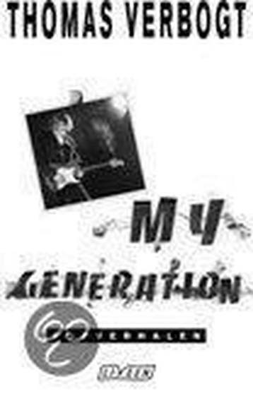 My generation - Thomas Verbogt 9789020459777, Verzenden, Gelezen, Thomas Verbogt