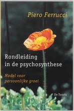 Rondleiding in de psychosynthese 9789060207888 P. Ferrucci, Boeken, Verzenden, Gelezen, P. Ferrucci