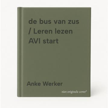 de bus van zus / Leren lezen AVI start - Anke Werker, Boeken, Verzenden, Zo goed als nieuw, Anke Werker