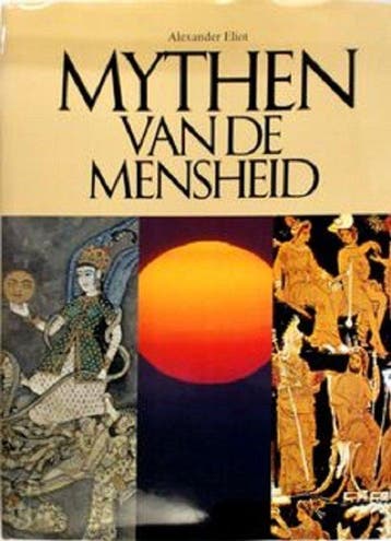 Mythen van de mensheid - Eliot, Boeken, Verzenden, Gelezen