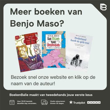 Nederland heeft weer de gele trui - Benjo Maso 9789045039268, Verzenden, Gelezen, Benjo Maso