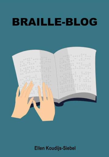 Braille-Blog | Ellen Koudijs-Siebel | Nieuw, Ophalen of Verzenden, Nieuw, Ellen Koudijs-Siebel