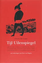 Tijl Uilenspiegel 9789058480699 Charles de Coster, Boeken, Romans, Verzenden, Zo goed als nieuw, Charles de Coster