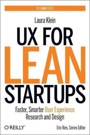 Ux For Lean Startups - Laura Klein 9781449334918, Boeken, Verzenden, Zo goed als nieuw, Laura Klein