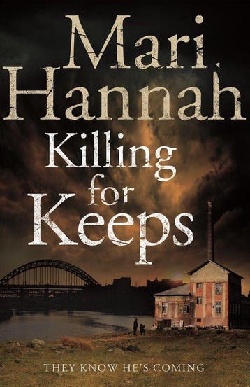 Killing For Keeps - Mari Hannah 9781447246114, Verzenden, Gelezen, Mari Hannah