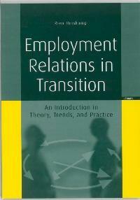 Employment relations in transition 9789059312432 R. Huiskamp, Verzenden, Gelezen, R. Huiskamp