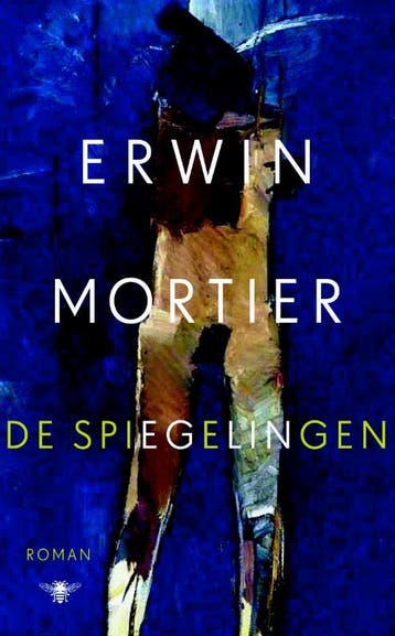 De Spiegelingen | Erwin Mortier | Nieuw, Ophalen of Verzenden, Nieuw, Erwin Mortier