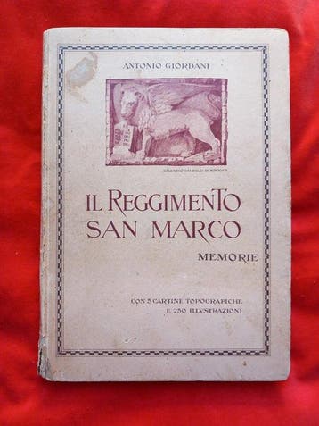 Antonio Giordani - Il Reggimento San Marco - 1920