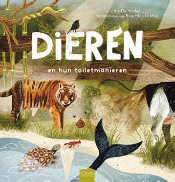 Dieren En Hun Toiletmanieren | Ine De Volder | Nieuw, Ophalen of Verzenden, Nieuw, Ine De Volder