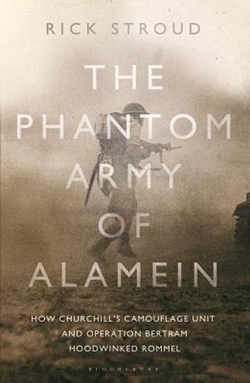 The Phantom Army of Alamein - Rick Stroud 9781408829103, Verzenden, Zo goed als nieuw, Rick Stroud