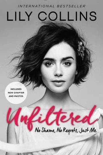 Unfiltered - Lily Collins 9780062473028, Verzenden, Gelezen, Lily Collins