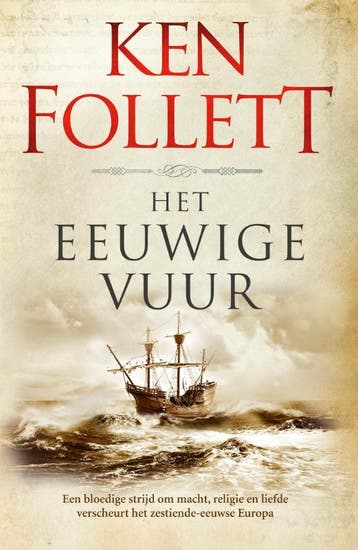 Kingsbridge 3 - Het eeuwige vuur - Ken Follett 9789022575116, Boeken, Verzenden, Gelezen, Ken Follett