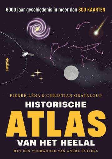 Historische atlas van het heelal / Atlas / 3 9789046834008, Boeken, Verzenden, Zo goed als nieuw, Christian Grataloup