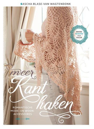 Meer kant haken - Sascha Blase-Van Wagtendonk 9789043919418, Verzenden, Zo goed als nieuw, Sascha Blase-Van Wagtendonk