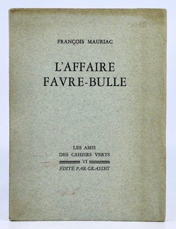 François MAURIAC - L’Affaire Favre-Bulle [éo - 1/62 ex. n°, Antiek en Kunst