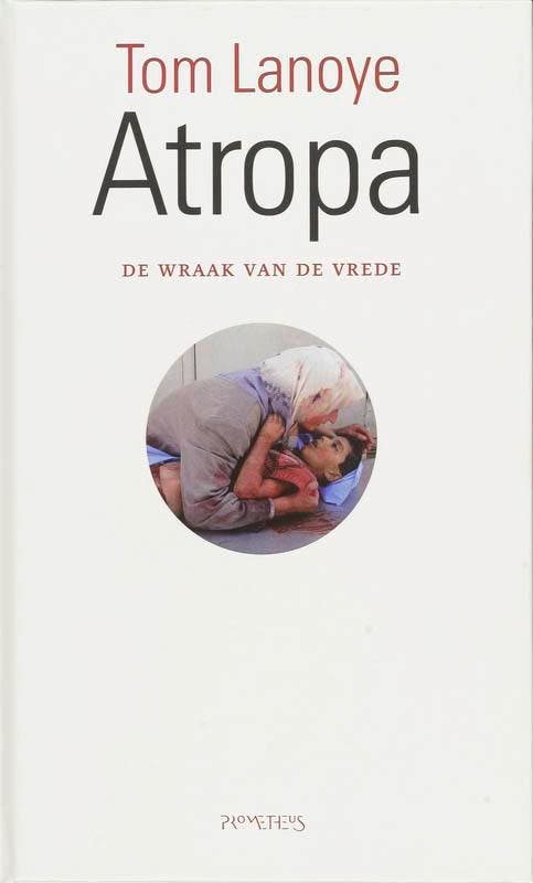 Atropa - Tom Lanoye 9789044612134, Boeken, Overige Boeken, Zo goed als nieuw, Verzenden