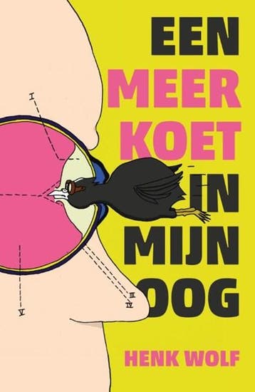 Een meerkoet in mijn oog | 9789492190345 | Henk Wolf, Boeken, Zo goed als nieuw, Henk Wolf